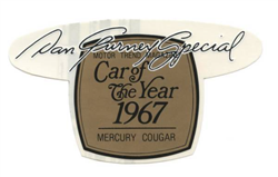 1967 Mercury Cougar Motor Trend Car of the Year Decal with Dan Gurney Special Script
